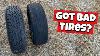 Do You Have Bad Tires Here S Your Warning Signs