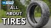 Everything You Need To Know About Tires On Your Car Truck Or Suv